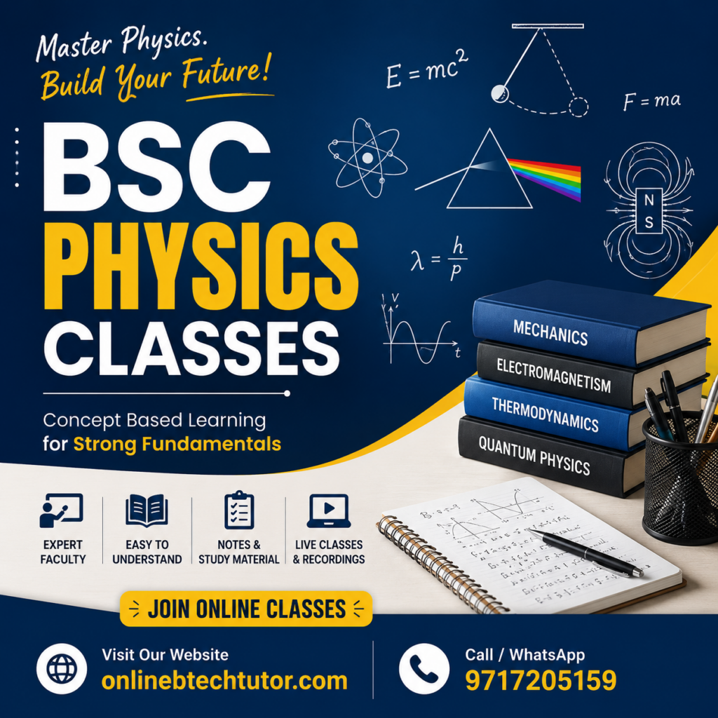BSc Physics Classes Online | Expert Coaching for Physics Students 1 BSc Physics Classes Online | Expert Coaching for Physics Students