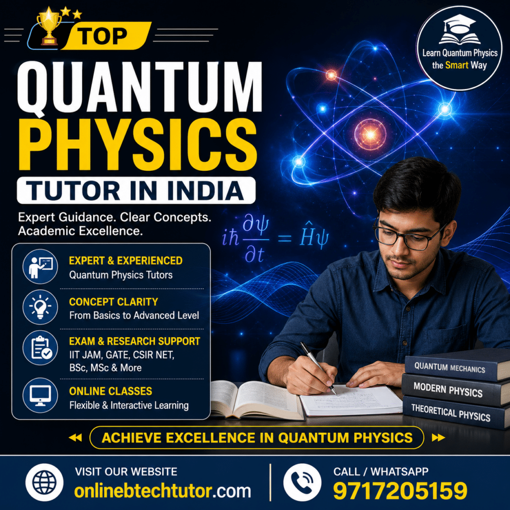 Top Quantum Physics Tutor in India